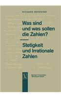 Was Sind Und Was Sollen Die Zahlen?. Stetigkeit Und Irrationale Zahlen