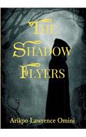 The Shadow Flyers