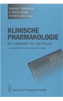 Klinische Pharmakologie: Ein Leitfaden Fa1/4r Die Praxis