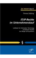 IT/IP-Rechte im Unternehmenskauf