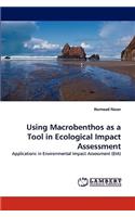 Using Macrobenthos as a Tool in Ecological Impact Assessment