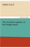 Ayrshire Legatees, Or, the Pringle Family: (English)