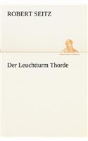 Der Leuchtturm Thorde: (German)