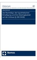 Rechtsfigur Der Hypothetischen Einwilligung Und Ihre Ubertragbarkeit Auf Die Untreue ( 266 Stgb)