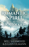 Romantic Spirit in the Works of J.R.R. Tolkien