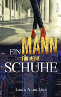 Ein Mann für meine Schuhe