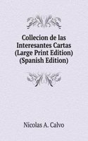 Collecion de las Interesantes Cartas (Large Print Edition) (Spanish Edition)