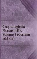 Graphologische Monatshefte, Volume 3 (German Edition)