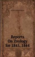 Reports On Zoology for 1845, 1844