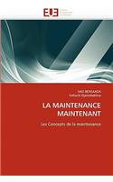 Maintenance Maintenant