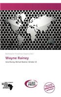 Wayne Rainey