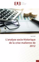 L'analyse socio-historique de la crise malienne de 2012