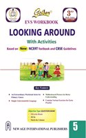 Golden EVS Workbook Looking Around with Activities (Based on NCERT Textbook) for Class - 5