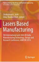 Lasers Based Manufacturing