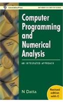 Computer Programming and Numerical Analysis Revised Edition with C: A Integrated Approach