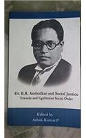 Dr. B.R. Ambedkar and Social Justice
