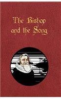 Bishop and the Song
