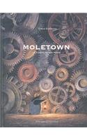 Moletown. La Ciudad de Los Topos