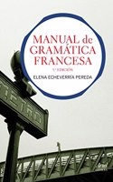 Manual de gramatica francesa: 3.a Edicion