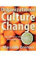 Organizational Culture Change
