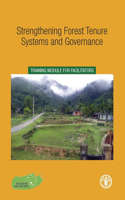Strengthening Forest Tenure Systems and Governance