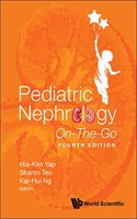 Pediatric Nephrology On-The-Go (Fourth Edition)