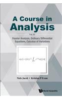Course in Analysis, a - Vol. IV: Fourier Analysis, Ordinary Differential Equations, Calculus of Variations: A - Vol. IV: Fourier Analysis