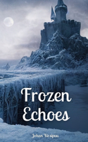 Frozen Echoes