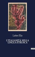 L'Italianità Nella Lingua Etrusca