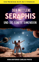 mittlere Seraphis und die fünfte Dimension