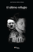El Último Refugio