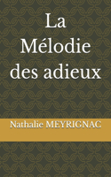 La Mélodie des adieux