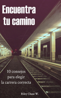 Encuentra tu camino