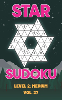 Star Sudoku Level 2: Medium Vol. 27: Play Star Sudoku Hoshi With Solutions Star Shape Grid Medium Level Volumes 1-40 Sudoku Variation Travel Friendly Paper Logic Games J