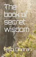 The book of secret wisdom