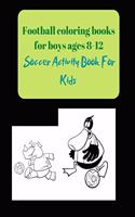Football coloring books for boys ages 8-12