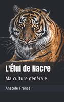 L'Étui de Nacre: Ma culture générale