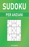 Sudoku per Anziani: 200 Sudoku per Anziani - Stampa Grande - 1 sudoku 1 pagina