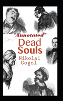 Dead Souls "Annotated" (Wordsworth Classics)