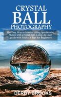 Crystal Ball Photography