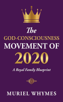 God-Consciousness Movement of 2020