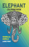 Whimsical Animals Coloring Book - Large Print - Elephant