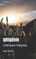 Iphigénie: Littérature française