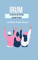Irum Coaching Centre