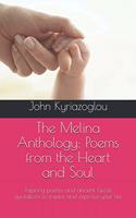 Melina Anthology: Poems from the Heart and Soul: Inspiring poems and ancient Greek quotations to inspire and improve your life