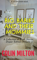 Big Babies and Their Mommies (Vol 1)