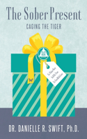 The Sober Present