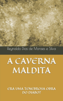A Caverna Maldita