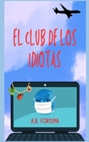 El Club de Los Idiotas