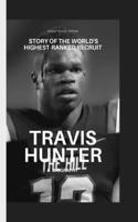 Travis Hunter: Story of the World's Highest-Ranked Recruit